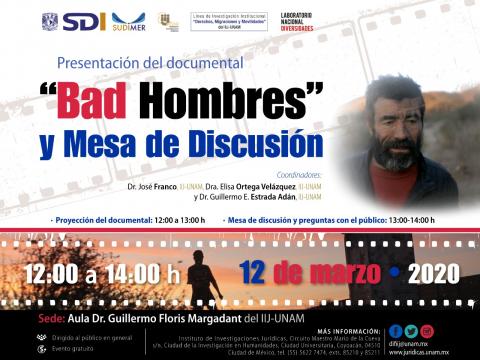 Mesa de discusión y Presentación del Documental “Bad hombres”