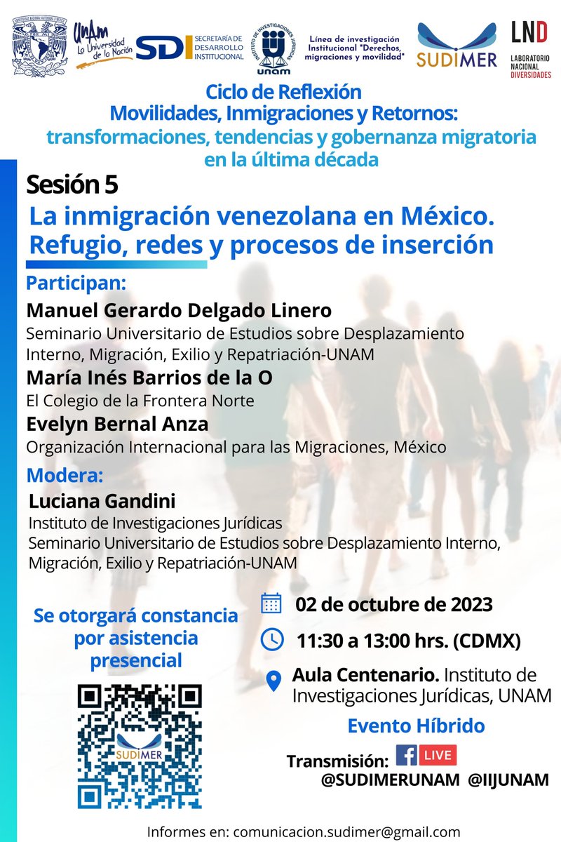 Quinta Sesión “Ciclo Movilidades, Inmigraciones y Retornos: transformaciones, tendencias y gobernanza migratoria en la última década. La inmigración venezolana en México. Refugio, redes y procesos de inserción
